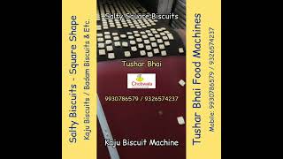 Salty Square Biscuits | Kaju Biscuits | Tushar Bhai | 9930786579 | 9326574237