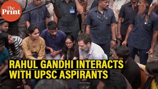 Watch: Congress leader Rahul Gandhi interacts with UPSC aspirants in Delhi