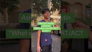 Asking Ut Austin Students What Was Your Sat Act Score