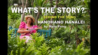 Story Behind the Song | Hanohano Hanalei | by Ukulele Mele