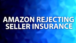 Amazon Rejecting Sellers Insurance Policies Without an Employee Identification Number