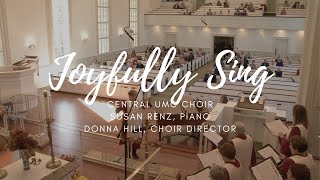 Joyfully Sing arr. Cindy Berry | Central UMC Choir