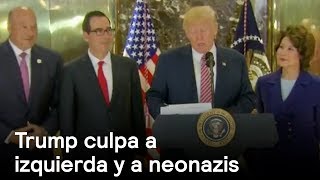 Trump culpa a izquierda y a neonazis - Trump - En Punto con Denise Maerker