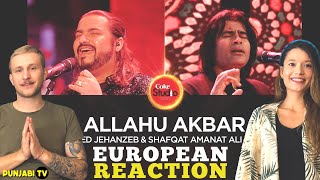 European Reaction on Allahu Akbar | Ahmed Jehanzeb & Shafqat Amanat | Coke Studio Season 10
