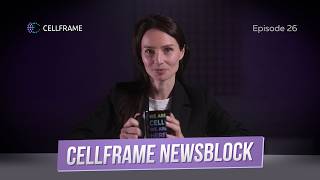 Cellframe newsblock #26 april-may 2026