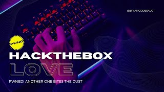 💘 HackTheBox "Love" Walkthrough | Remote Shell via PHP RCE + Reverse Shell MSI Payload!