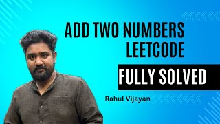 Add Two Numbers Using Linked Lists | Step-by-Step Java Solution Explained for Coding Interviews 🚀