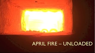 April Fire - Unloaded