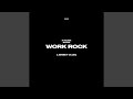 Work Rock