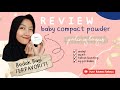 REVIEW BABY COMPACT POWDER PALING BAGUS