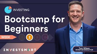 Investment Bootcamp for Beginners | Week 2: Understanding Different Investment Vehicles (July 2020)