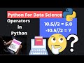 7. Python For Data Science | Operators in python (Part1)