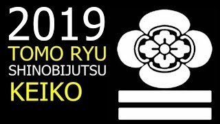 2019 Tomo Ryu Shinobijutsu Keiko | Authentic Koka Ninjutsu Training Camp | Ninja Martial Arts