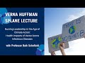 Verna Huffman Splane Lecture 2021 - Nursing Leadership in the Age of Climate Action