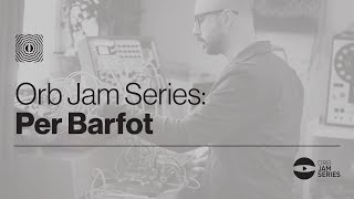 Orb Jam Series: Per Barfot