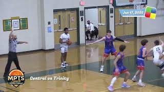 MPTS Sports, Central vs Trinity Boy's Basketball, 1/17/22