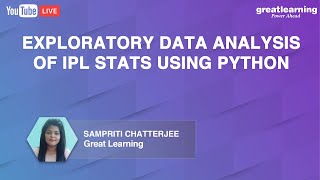 Exploratory Data Analysis of IPL stats using Python | IPL Data Analysis | Great Learning