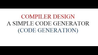A SIMPLE CODE GENERATOR (CODE GENERATION)