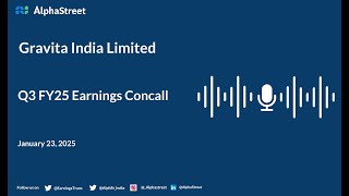 Gravita India Limited Q3 FY2024-25 Earnings Conference Call