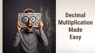 Let's Multiply! Making Sense of Decimals in Multiplication