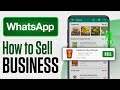 How To Sell On WhatsApp Business | Step by Step