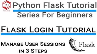 #11 Python Flask Tutorial - Flask Login Tutorial - Manage User Session in 3 Steps