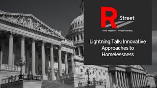 Lightning Talk: Innovative Approaches to Homelessness