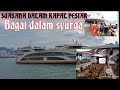 SUASANA DALAM KAPAL PESIAR || Bagai dalam syurga ||Di buang sayang