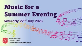 2023 07 22 Music for a Summer Evening