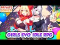 Update Girls Evo: Idle RPG Private Server - Free Top Up ¥3000, UR & SSR Gift Box , 500 Ticket Gacha