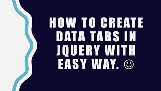 How to create a jQuery Data Tabs with easy way