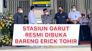 PERESMIAN STASIUN GARUT