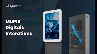 MUPIS Digitais Interativos | Wingsys