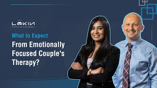 What to Expect from Emotionally Focused Couple's Therapy