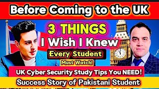 Before Coming To the UK |3 Things I WISH I KNEW |Cyber Security|Umer Jamil |Zahoor Ahmed |Must Watch