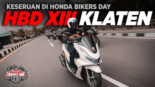 EPS 2 | KESERUAN DI HONDA BIKERS DAY KLATEN | Sampai Bertemu di Tahun Depan | MSRG 2024