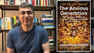 The Anxious Generation by Jonathan Haidt | Book Review & Discussion