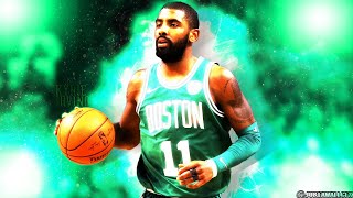 Kyrie Irving Mix (2019)ᴴᴰ : "The Nets" - (0 to 100: ft. Drake)