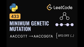 LeetCode 433: Minimum Genetic Mutation | Python Solution | BFS Graph Traversal