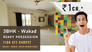 3BHK @WAKAD for 1 Crore - Ready Possession Resale . All amenities spacious 1100 sft Carpet area