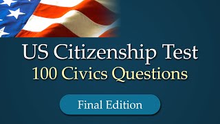 Final Edition - Civics Test 100 Questions \u0026 Answers (USCIS Citizenship Test 2008) TURN ON CC!!!