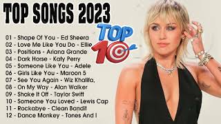 Top Songs 2023 - Miley Cyrus, Ed Sheeran, ZAYN, Charlie Puth, Bruno Mars, Dua Lipa, Maroon 5