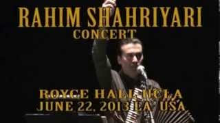 RAHIM SHAHRIYARI CONCERT 2013