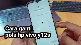 Cara ganti pola hp vivo y12s