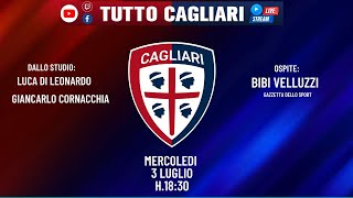 Tuttocagliari Live: Le ultime news sul Cagliari. Ospite: Bibi Velluzzi (Gazzetta dello Sport)