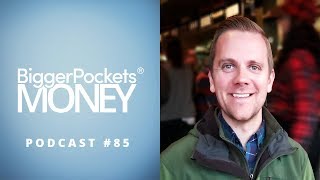 From Financial Disaster to Financially Free with Jacob Wade | BP Money Podcast #85