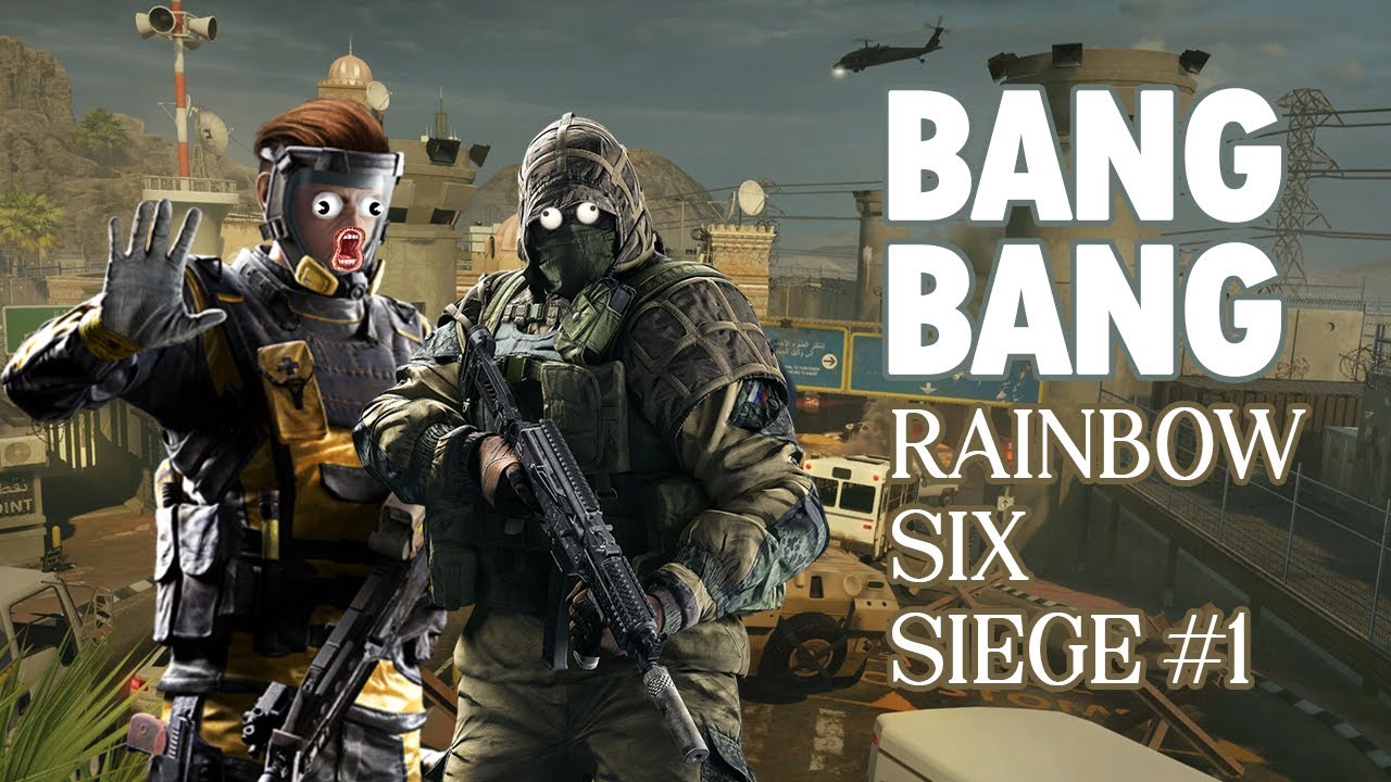 BANG BANG Playing Rainbow Six Siege - Indonesia Gameplay #1 - YouTube