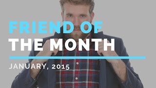 Friend of the Month, January 2015: Zach Miko