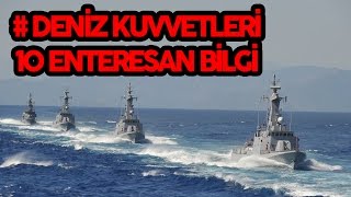 # Deniz Kuvvetleri Hakkında 10 Enteresan Bilgi