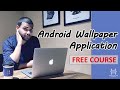 Build a Wallpaper App in Android Studio - Kotlin & Firebase Tutorial (2025)